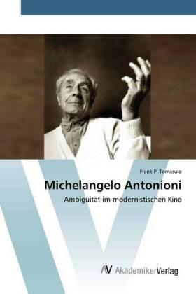 Tomasulo |  Michelangelo Antonioni | Buch |  Sack Fachmedien