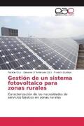 Cruz / Quishpe / D´Ambrosio |  Gestión de un sistema fotovoltaico para zonas rurales | Buch |  Sack Fachmedien