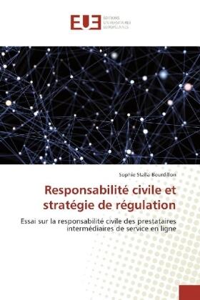 Stalla-Bourdillon |  Responsabilité civile et stratégie de régulation | Buch |  Sack Fachmedien