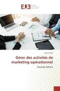 Teje |  Gérer des activités de marketing opérationnel | Buch |  Sack Fachmedien