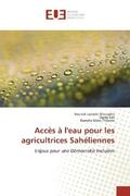 Alissoutin / Sall / Thioune |  Accès à l'eau pour les agricultrices Sahéliennes | Buch |  Sack Fachmedien