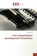Baets |  Une interprétation quantique de l¿innovation | Buch |  Sack Fachmedien