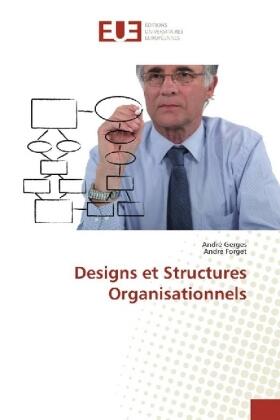 Gerges / Forget |  Designs et Structures Organisationnels | Buch |  Sack Fachmedien