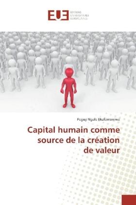 Ngale Ekalomoniwe | Capital humain comme source de la création de valeur | Buch | sack.de