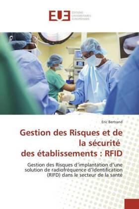 Bertrand |  Gestion des Risques et de la sécurité des établissements : RFID | Buch |  Sack Fachmedien