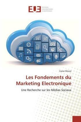 Dincer | Les Fondements du Marketing Electronique | Buch | sack.de