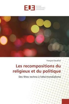 Gauthier |  Les recompositions du religieux et du politique | Buch |  Sack Fachmedien
