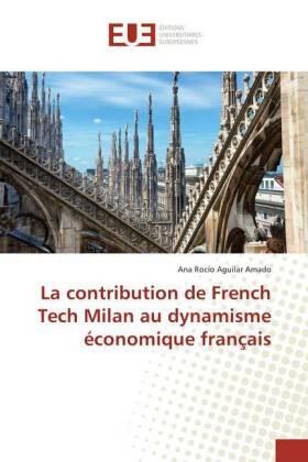 Aguilar Amado | La contribution de French Tech Milan au dynamisme économique français | Buch | 978-620-228328-1 | sack.de