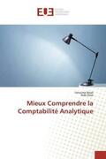 Mzali / Jlassi |  Mieux Comprendre la Comptabilité Analytique | Buch |  Sack Fachmedien