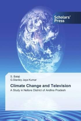 Balaji / Jaya Kumar |  Climate Change and Television | Buch |  Sack Fachmedien