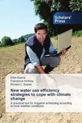 Guerra / Ventura / Snyder |  New water use efficiency strategies to cope with climate change | Buch |  Sack Fachmedien