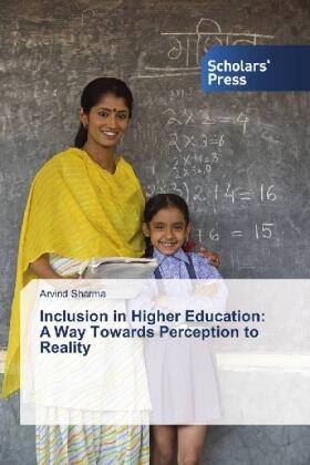 Sharma |  Inclusion in Higher Education: A Way Towards Perception to Reality | Buch |  Sack Fachmedien