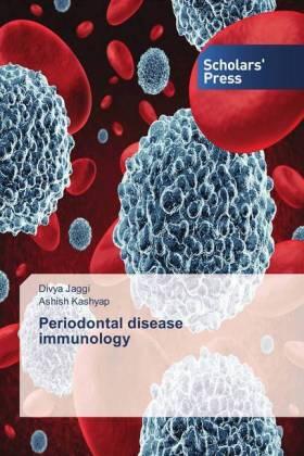 Jaggi / Kashyap |  Periodontal disease immunology | Buch |  Sack Fachmedien