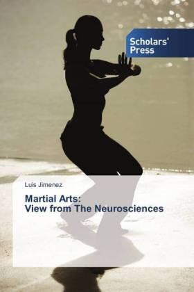 Jiménez |  Martial Arts: View from The Neurosciences | Buch |  Sack Fachmedien