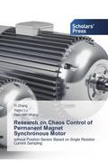 Zhang / Lu / Wang |  Research on Chaos Control of Permanent Magnet Synchronous Motor | Buch |  Sack Fachmedien