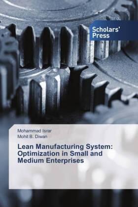 Israr / Diwan |  Lean Manufacturing System: Optimization in Small and Medium Enterprises | Buch |  Sack Fachmedien