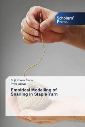 Sinha / Jaswal |  Empirical Modelling of Snarling in Staple Yarn | Buch |  Sack Fachmedien