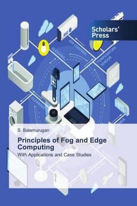 Balamurugan |  Principles of Fog and Edge Computing | Buch |  Sack Fachmedien