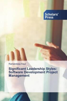 Kaur |  Significant Leadership Styles: Software Development Project Management | Buch |  Sack Fachmedien