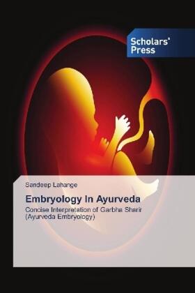 Lahange |  Embryology In Ayurveda | Buch |  Sack Fachmedien