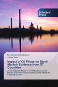 Abdul Kabeer / Khan |  Impact of Oil Prices on Stock Market- Evidence from G7 Countries | Buch |  Sack Fachmedien