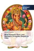 Sivasankar |  Most Powerful God Lord Ganesha (Vinayaka Swami) In India | Buch |  Sack Fachmedien