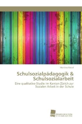 Good |  Schulsozialpädagogik & Schulsozialarbeit | Buch |  Sack Fachmedien