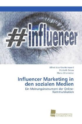 Hermanni / Ornau / Ortenreiter |  Influencer Marketing in den sozialen Medien | Buch |  Sack Fachmedien