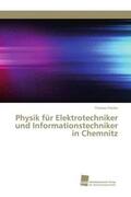 Franke |  Physik für Elektrotechniker und Informationstechniker in Chemnitz | Buch |  Sack Fachmedien