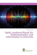 Franke |  Optik, moderne Physik für Elektrotechniker und Informatiker in Chemnitz | Buch |  Sack Fachmedien
