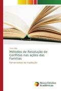 Dias |  Métodos de Resolução de Conflitos nas ações das Famílias | Buch |  Sack Fachmedien