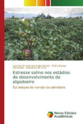 Almeida dos Anjos Soares / Fernandes / de Lima |  Estresse salino nos estádios de desenvolvimento do algodoeiro | Buch |  Sack Fachmedien