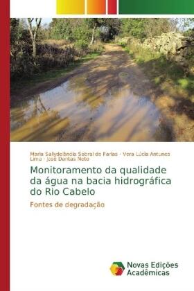 Sobral de Farias / Antunes Lima / Dantas Neto |  Monitoramento da qualidade da água na bacia hidrográfica do Rio Cabelo | Buch |  Sack Fachmedien