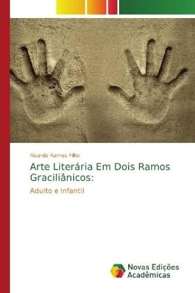 Ramos Filho |  Arte Literária Em Dois Ramos Graciliânicos: | Buch |  Sack Fachmedien