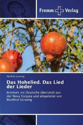 Gerwing |  Das Hohelied. Das Lied der Lieder | Buch |  Sack Fachmedien