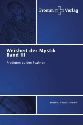 Neuenschwander |  Weisheit der Mystik Band III | Buch |  Sack Fachmedien