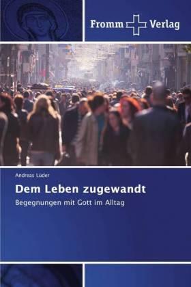 Lüder |  Dem Leben zugewandt | Buch |  Sack Fachmedien