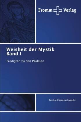 Neuenschwander |  Weisheit der Mystik Band I | Buch |  Sack Fachmedien