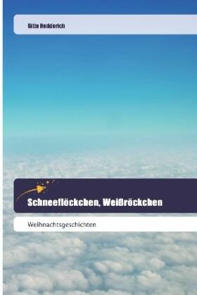 Hedderich |  Schneeflöckchen, Weißröckchen | Buch |  Sack Fachmedien