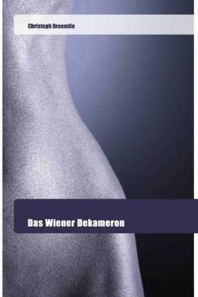 Braendle |  Das Wiener Dekameron | Buch |  Sack Fachmedien