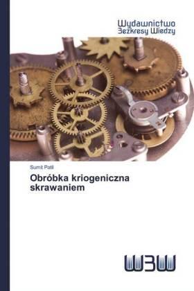 Patil |  Obróbka kriogeniczna skrawaniem | Buch |  Sack Fachmedien