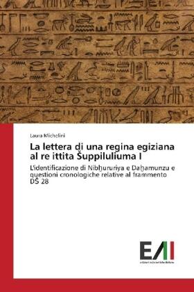 Michelini |  La lettera di una regina egiziana al re ittita ¿uppiluliuma I | Buch |  Sack Fachmedien