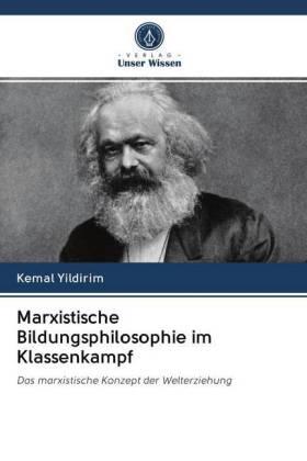 Yildirim | Marxistische Bildungsphilosophie im Klassenkampf | Buch | 978-620-251091-2 | sack.de