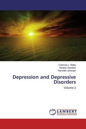 Raley / Davidian / Jahangiri |  Depression and Depressive Disorders | Buch |  Sack Fachmedien
