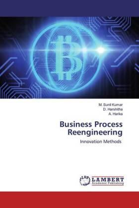 Kumar / Harshitha / Harika |  Business Process Reengineering | Buch |  Sack Fachmedien
