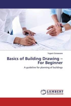 Sonawane |  Basics of Building Drawing ¿ For Beginner | Buch |  Sack Fachmedien