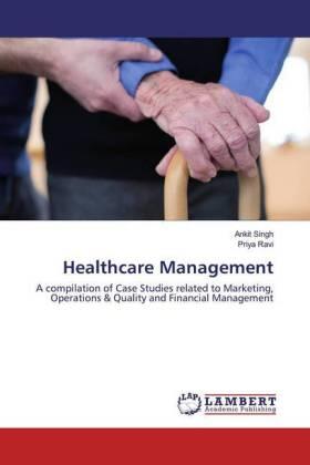 Singh / Ravi |  Healthcare Management | Buch |  Sack Fachmedien