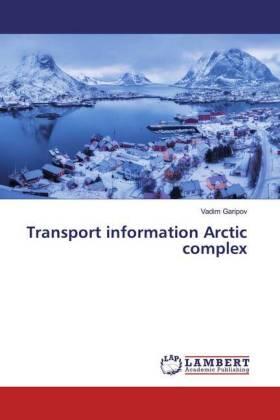 Garipov |  Transport information Arctic complex | Buch |  Sack Fachmedien
