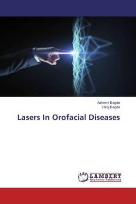 Bagde |  Lasers In Orofacial Diseases | Buch |  Sack Fachmedien