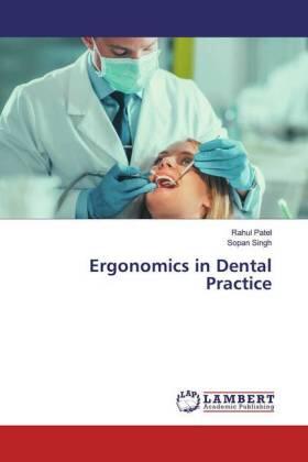 Patel / Singh |  Ergonomics in Dental Practice | Buch |  Sack Fachmedien